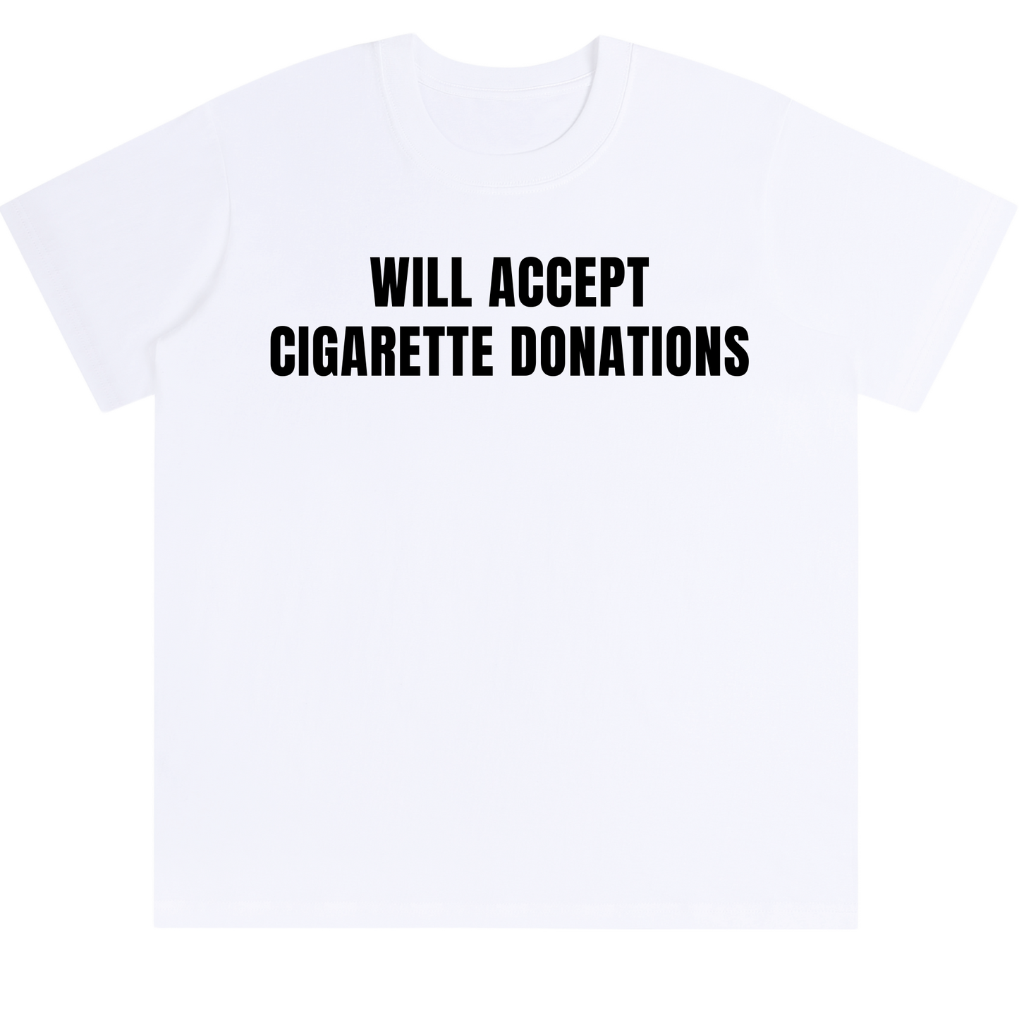 "CIGARETTE DONATIONS" TEE