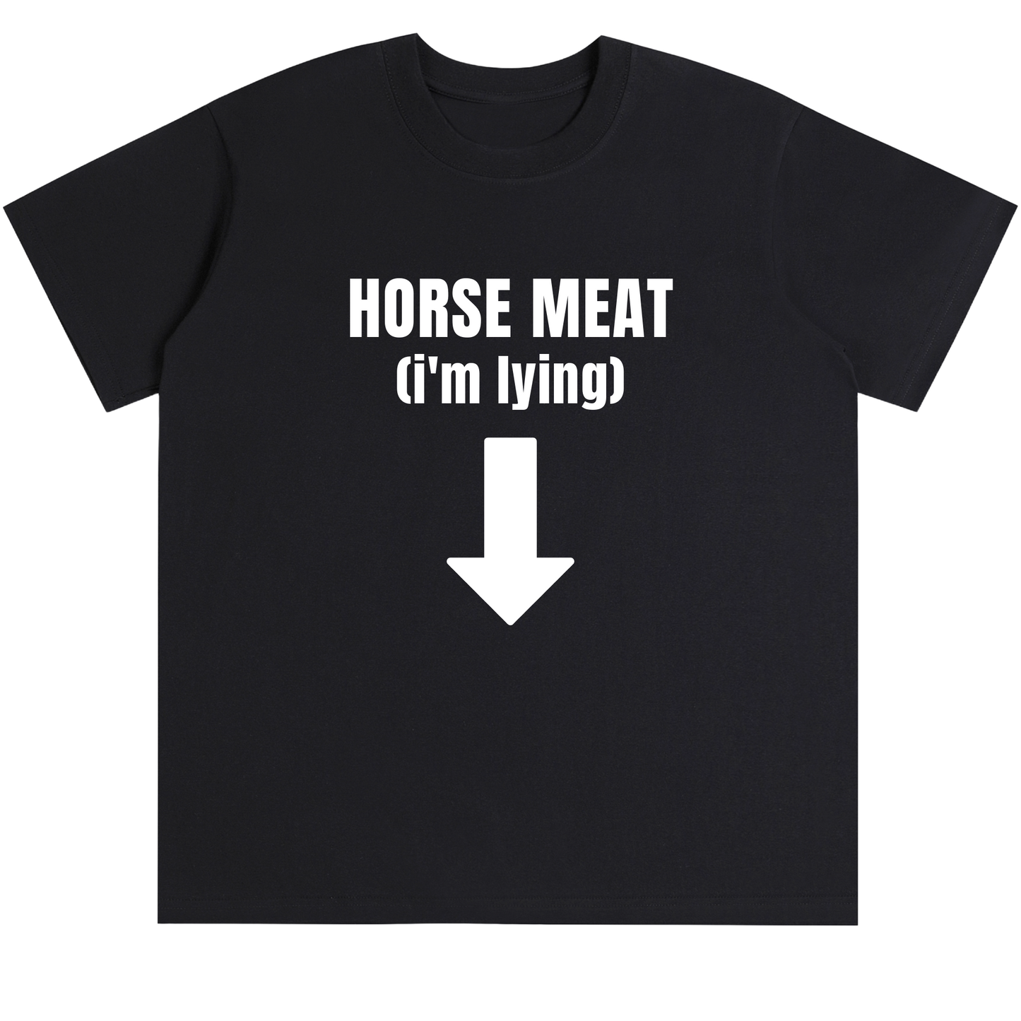 "HORSE MEAT" TEE