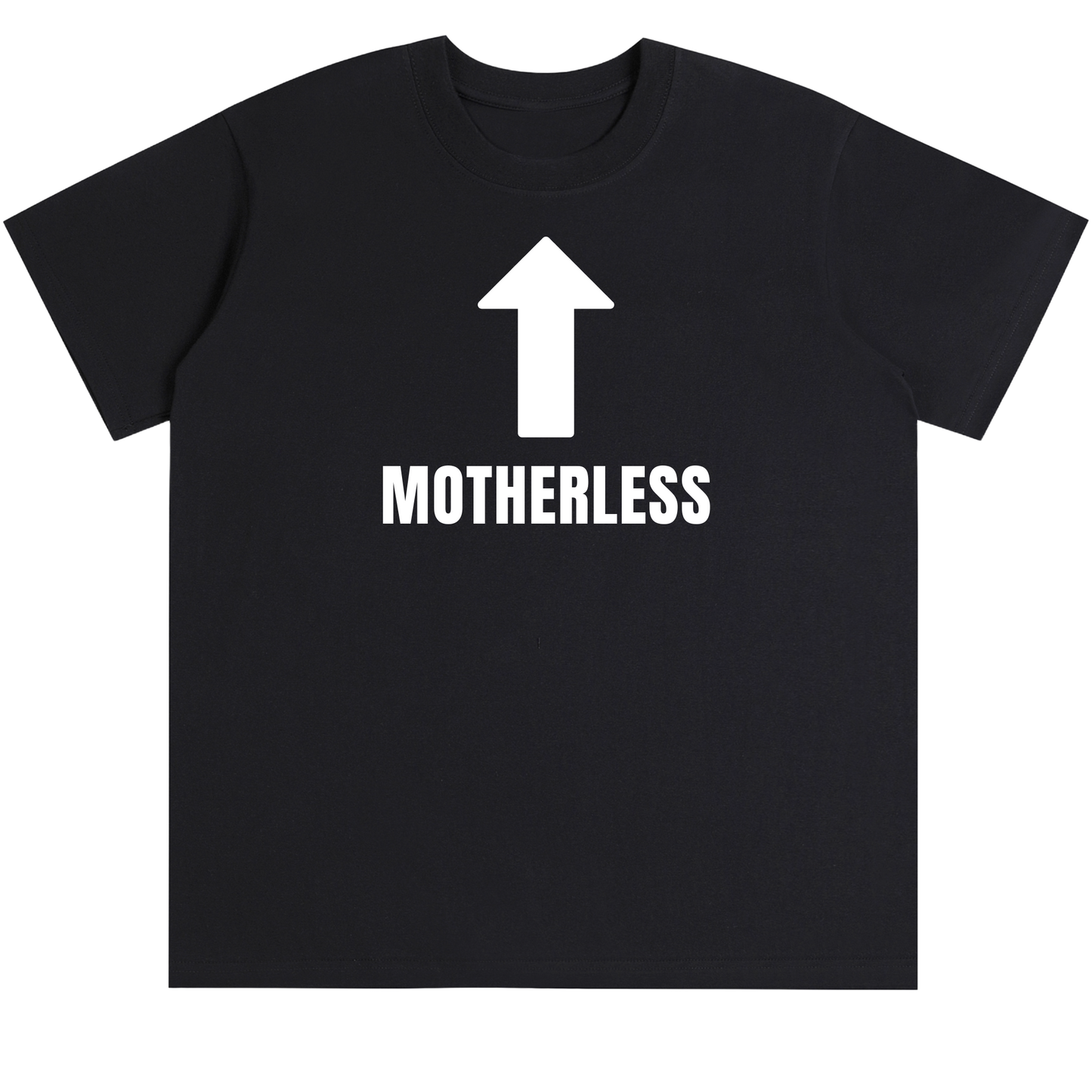 "MOTHERLESS" TEE