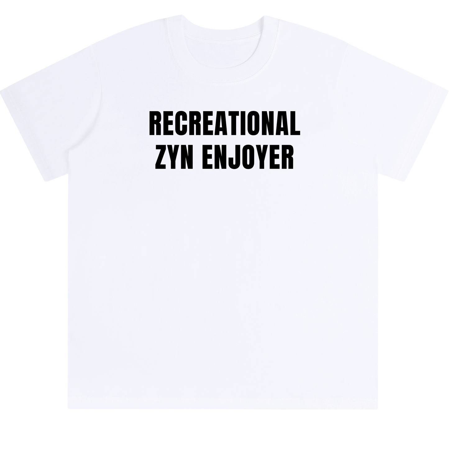 "ZYN ENJOYER" TEE